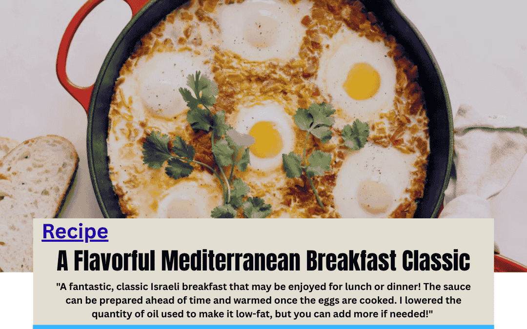 A Flavorful Mediterranean Breakfast Classic