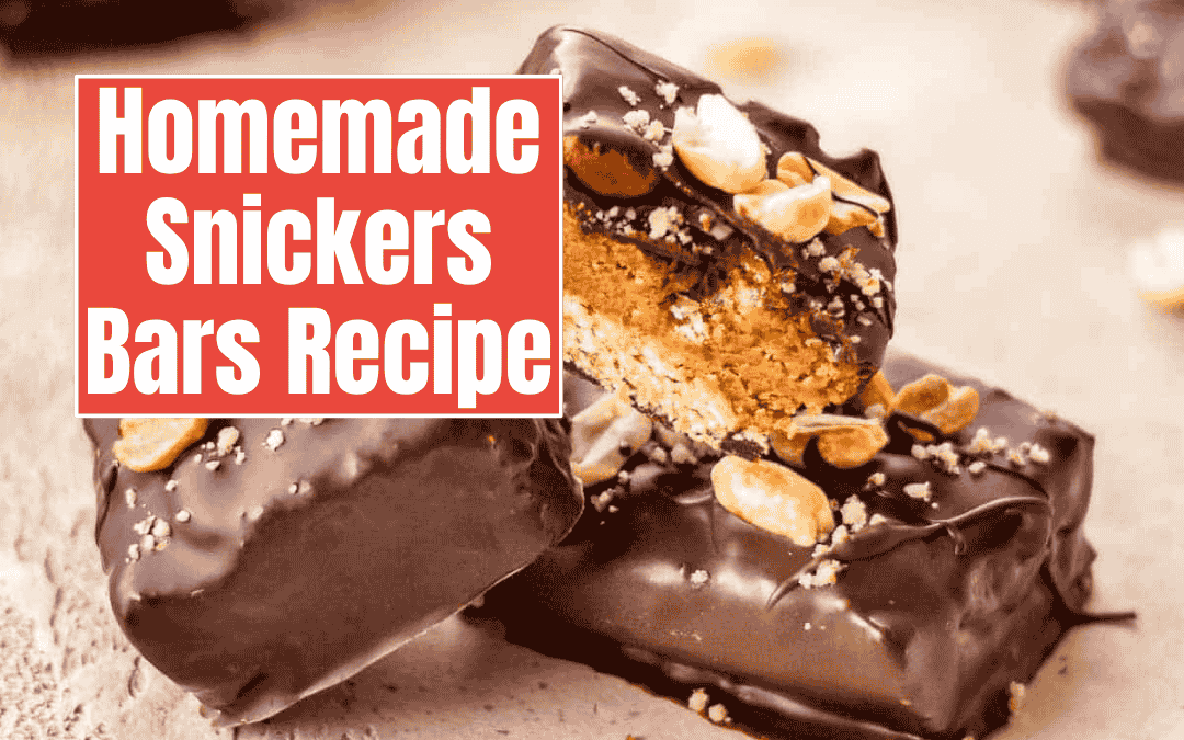 Homemade Snickers Bars Recipe