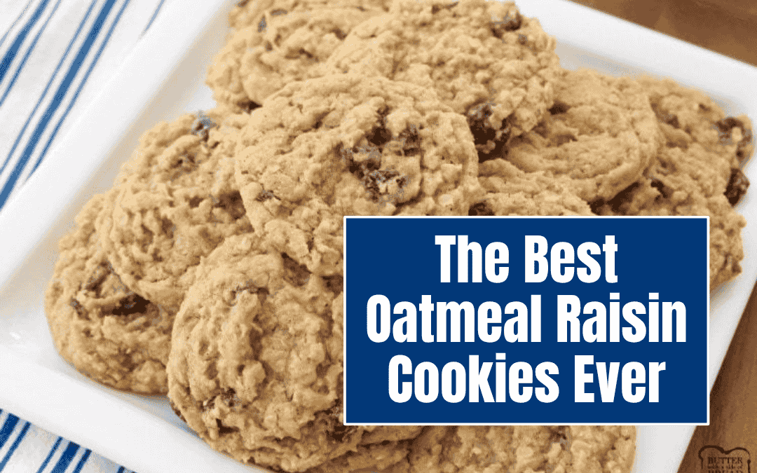 The Best Oatmeal Raisin Cookies Ever—Soft, Chewy, and Completely Irresistible