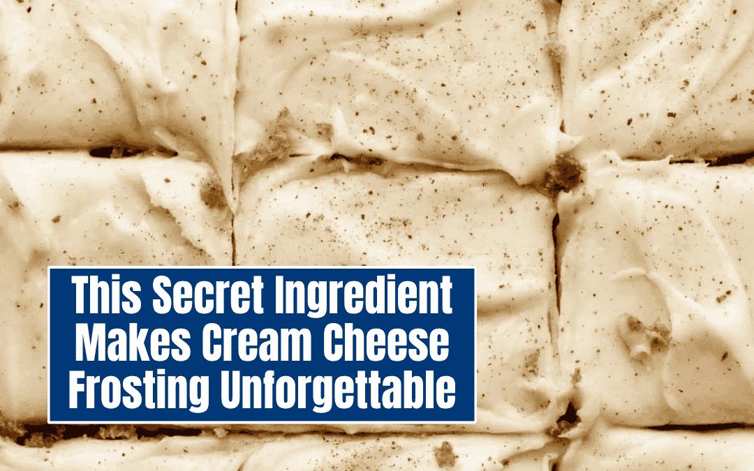 This Secret Ingredient Makes Cream Cheese Frosting Unforgettable